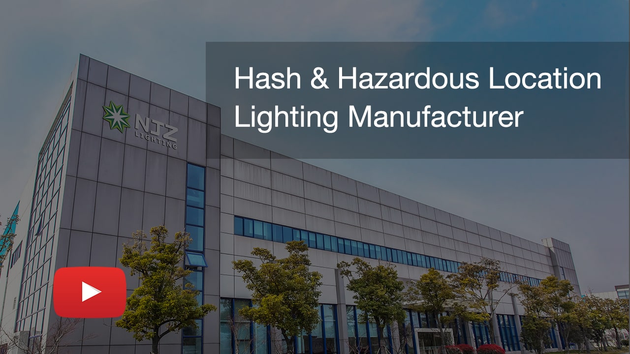 NJZ Lighting - Born for Industrial Safety