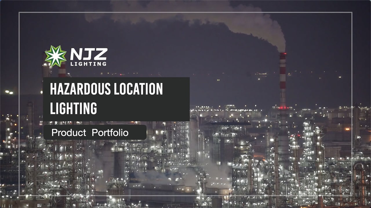 Introduction to NJZ Harsh and Hazardous Location Lighting 2021